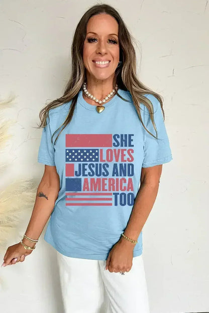 Light Blue SHE LOVES JESUS AND AMERICA TOO Patriotic T Shirt